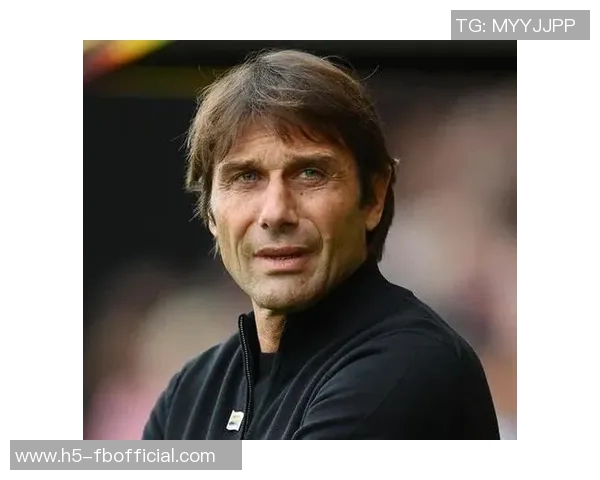 孔蒂称霍伊伦展现明星潜力并预示球队面临艰难赛季 孔蒂称霍伊伦展现明星潜力并预示球队面临艰难赛季